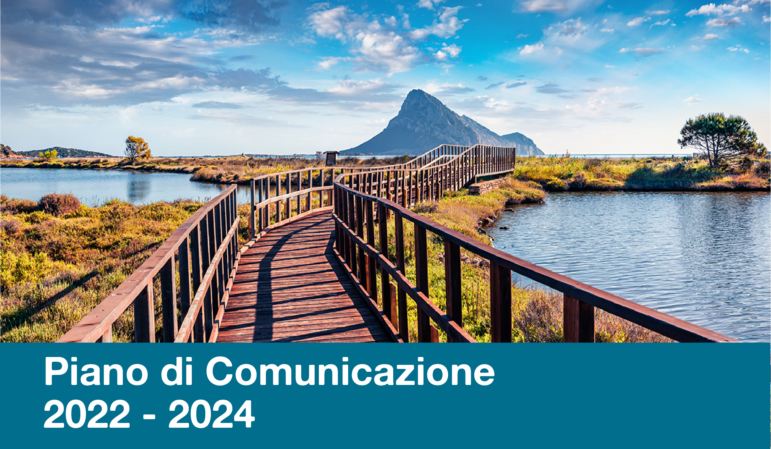 Piano di comunicazione 2022 - 2024 Piano di comunicazione 2022 - 2024